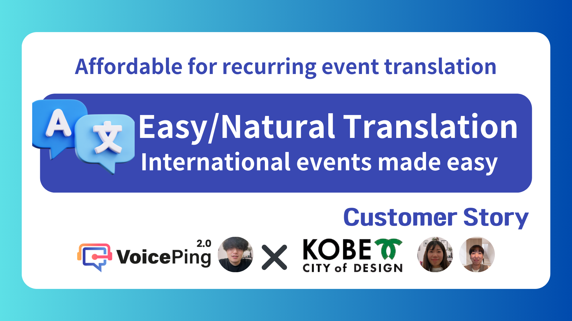 Breaking Language Barriers to Drive Global Innovation from Kobe: VoicePing Implementation at Kobe City