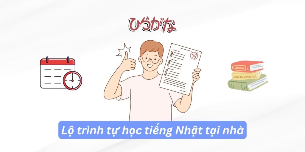 Lộ trình tự học tiếng Nhật tại nhà