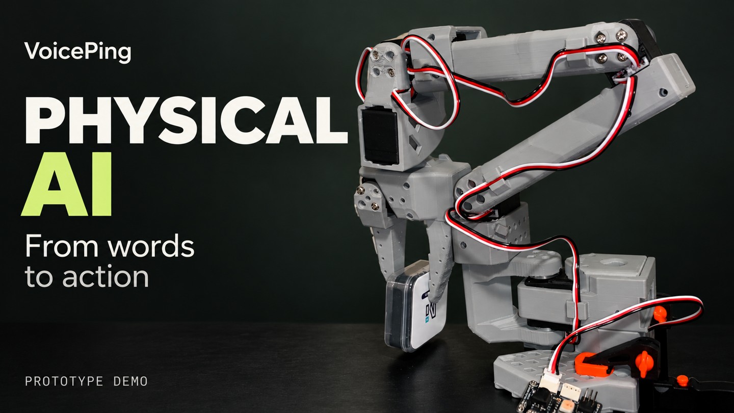 VoicePing Physical AI: From words to action. Prototype robot-arm demo.